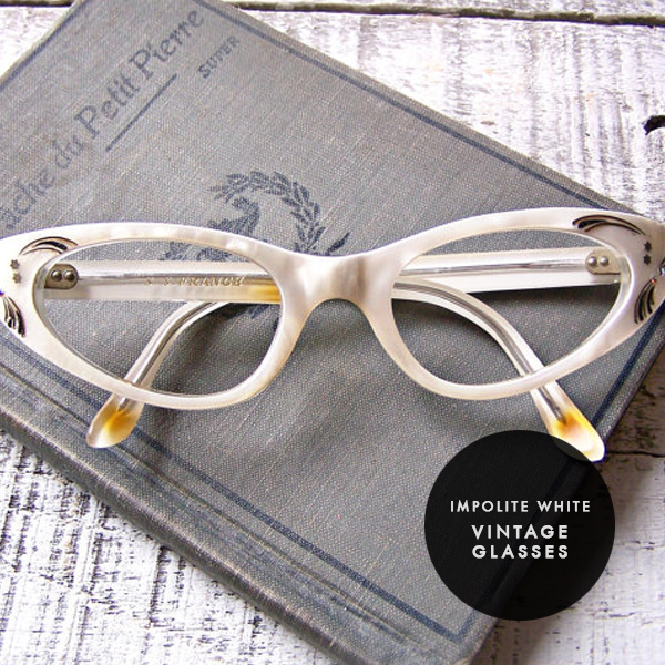 Impolite White: Vintage Glasses | Mighty Closet | Mighty Girl
