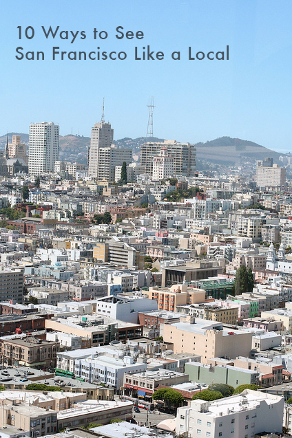 10 Ways to See San Francisco Like a Local | Mighty Girl