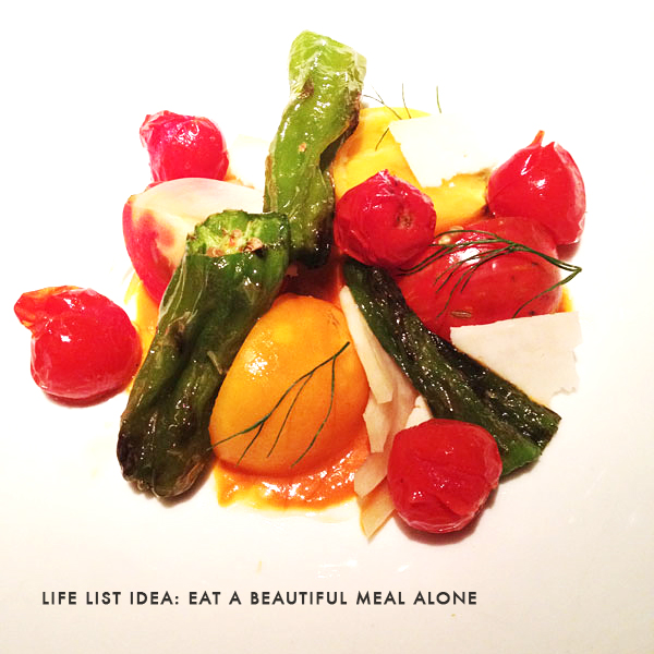 Life List Idea: Eat a Beautiful Meal Alone | Mighty Girl Life List Idea: Eat a Beautiful Meal Alone | Mighty Girl